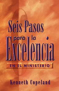 Six Steps to Excellence in Ministry Spanish 