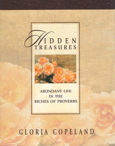 Hidden Treasures: Abundant Life in the Riches of Proverbs 