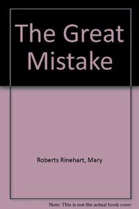 The Great Mistake 