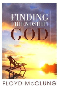 Finding Friendship with God 