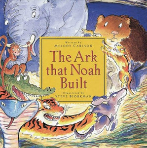 The Ark That Noah Built 