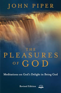 The Pleasures of God 