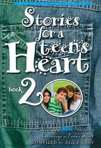 Stories for a Teen's Heart (Book 2) 