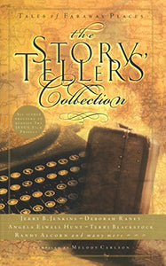 Storytellers Collection: Tales from Faraway Places 