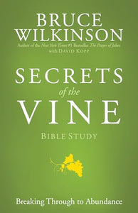 Secrets of the Vine (Bible Studies) 