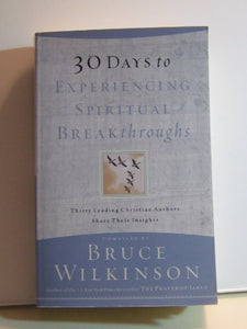 30 Days to Experiencing Spiritual Breakthroughs 