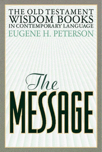 The Message: Old Testament Wisdom Books 