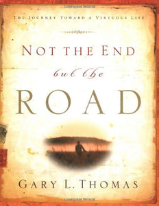 Not the End But the Road 