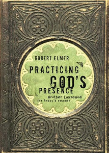 Practicing God's Presence 