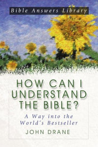 How Can I Understand the Bible? 