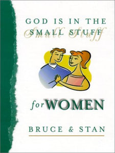 God is in the Small Stuff for Women 