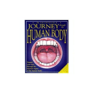 The Incredible Journey Through the Human Body 