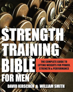 Strength Training Bible For Men 