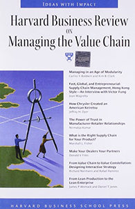 Harvard Business Review on Managing the Value Chain 