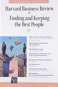 Havard Business Reviewon Finding and Keeping the Right People 