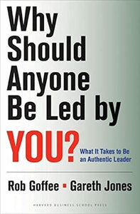 Why Should Anyone Be Led by You? 