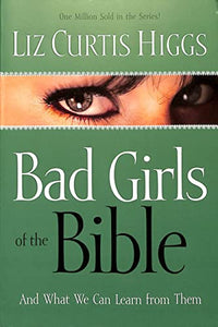 Bad Girls of the Bible 