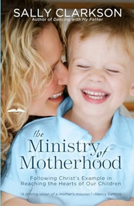 The Ministry of Motherhood 