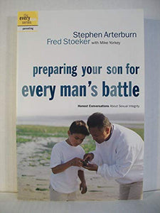 Preparing Your Son for Every Man's Battle 