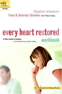 Every Heart Restored Workbook 