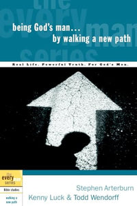 Being God's Man by Walking a New Path 