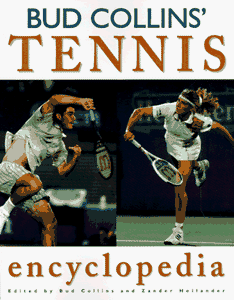 Bud Collins' Tennis Encyclopedia 