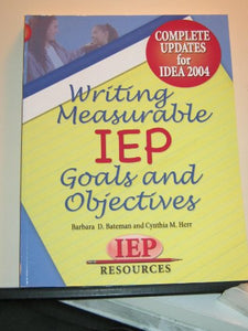 Writing Measurable IEP Goals and Objectives 