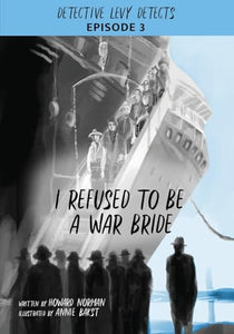 I Refused to Be a War Bride 