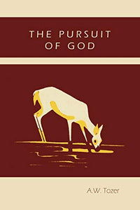 The Pursuit of God 