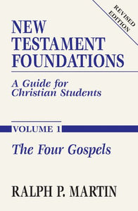 New Testament Foundations, Vol. 1 