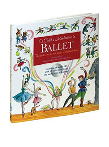 A Child's Introduction To Ballet 