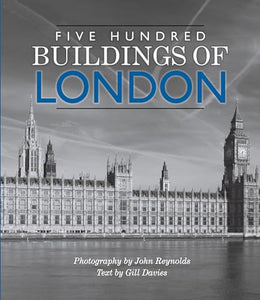 Five Hundred Buildings Of London 