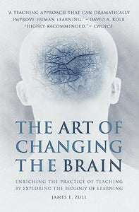 The Art of Changing the Brain 