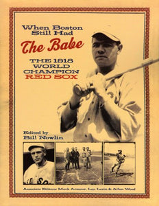 When Boston Still Had the Babe 