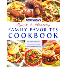 Prevention's Quick and Healthy Family Favorites Cookbook 