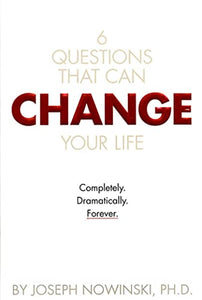 6 Questions That Can Change Your Life 