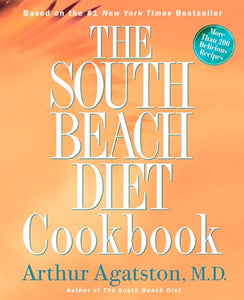 The South Beach Diet Cookbook 