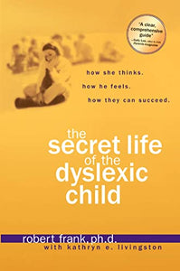 The Secret Life of a Dyslexic Child 