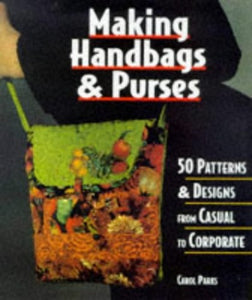 Making Handbags and Purses 