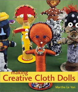 Making Creative Cloth Dolls 