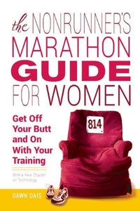 The Nonrunner's Marathon Guide for Women 