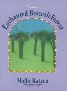 The Enchanted Broccoli Forest 