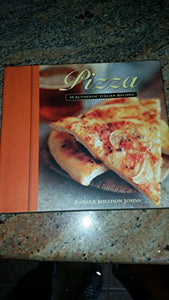 Pizza- 50 Authentic Italian Recipes 