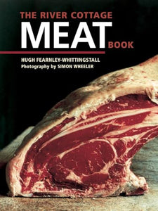 The River Cottage Meat Book 