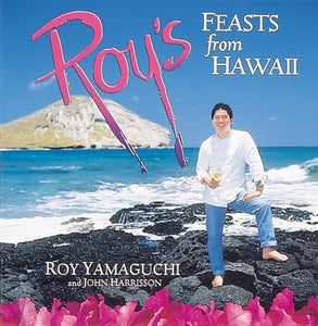 Roy's Feasts from Hawaii 