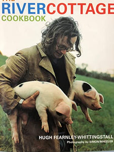 The River Cottage Cookbook 