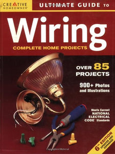 Ultimate Guide to Wiring 