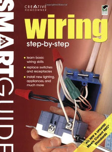 Smart Guide(r): Wiring, All New 2nd Edition 