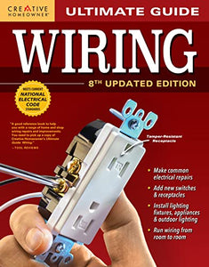 Ultimate Guide: Wiring, 8th Updated Edition 