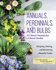 Annuals, Perennials, and Bulbs 